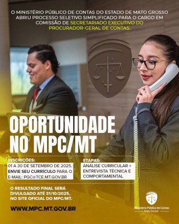 MPC/MT abre processo seletivo para secretária(o) do procurador-geral de Contas