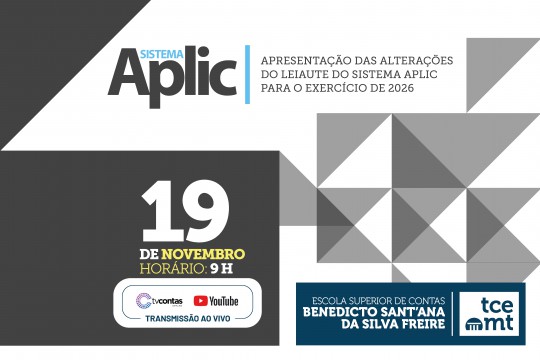 TCE-MT apresenta alterações do leiaute do Sistema Aplic para o exercício de 2026